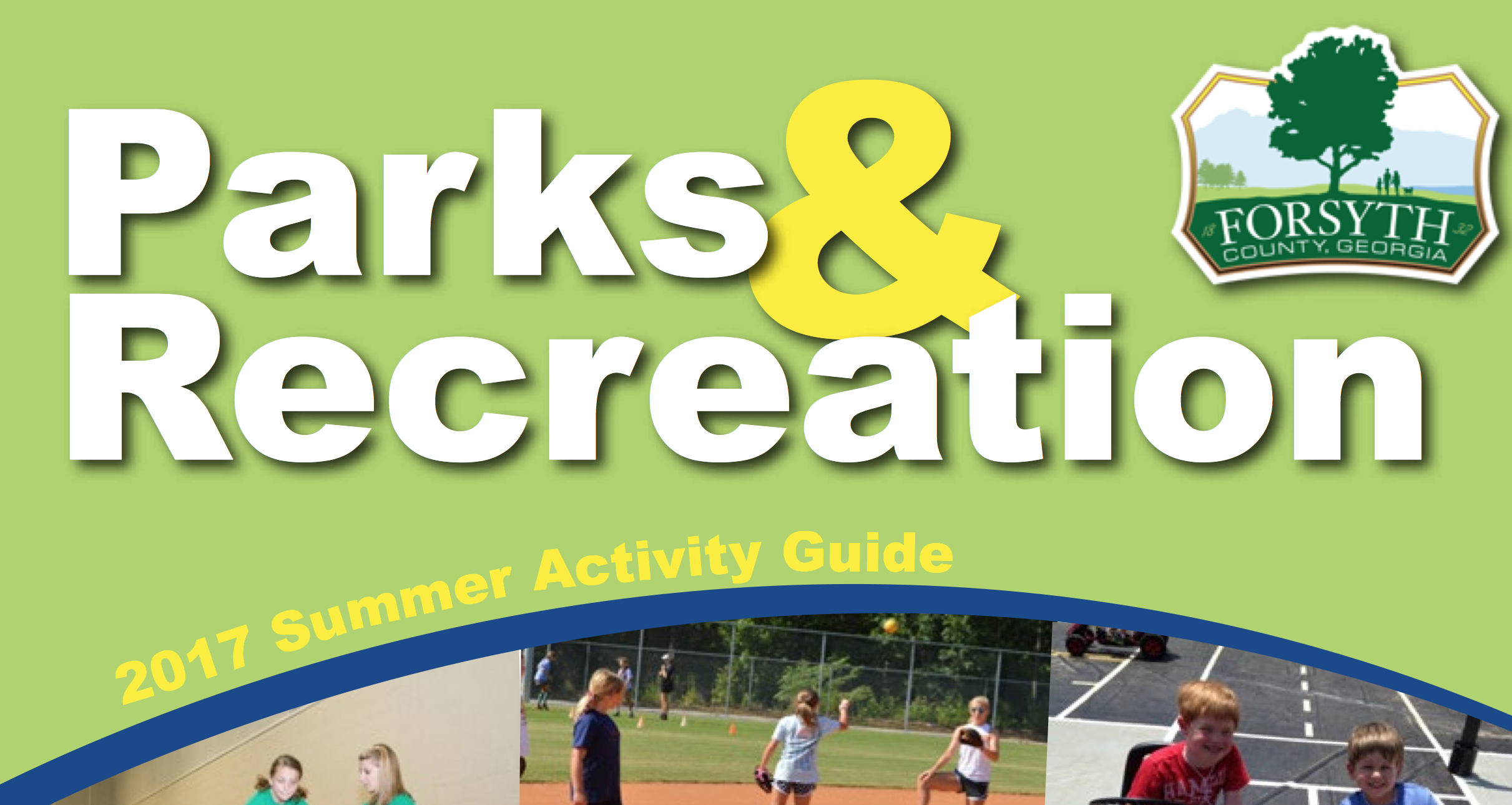 Forsyth County Parks & Recreation Summer 2017 Activity Guide